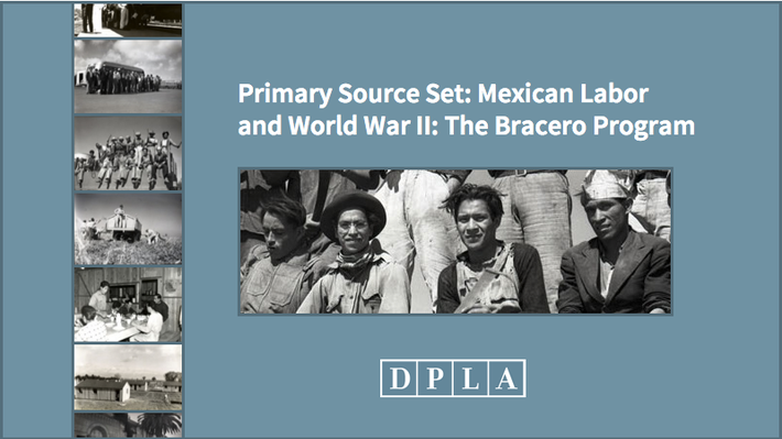 Primary Source Set: Mexican Labor and World War II: The Bracero Program
