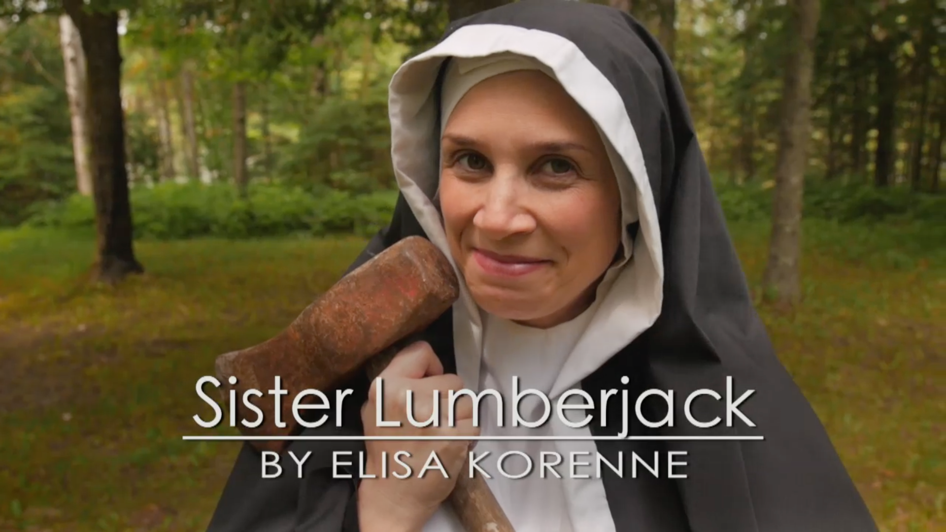 Elisa Korenne: Sister Lumberjack