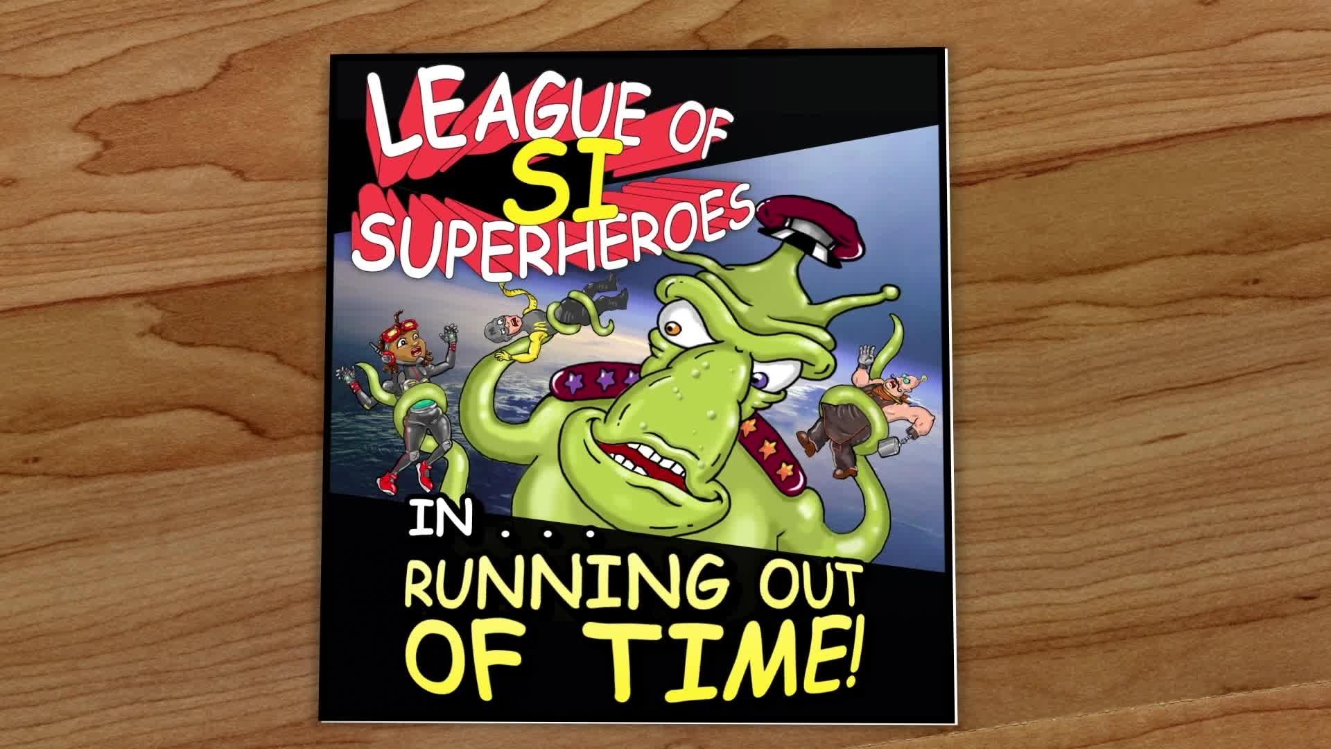 Running Out Of Time Si Superheroes Pbs Learningmedia