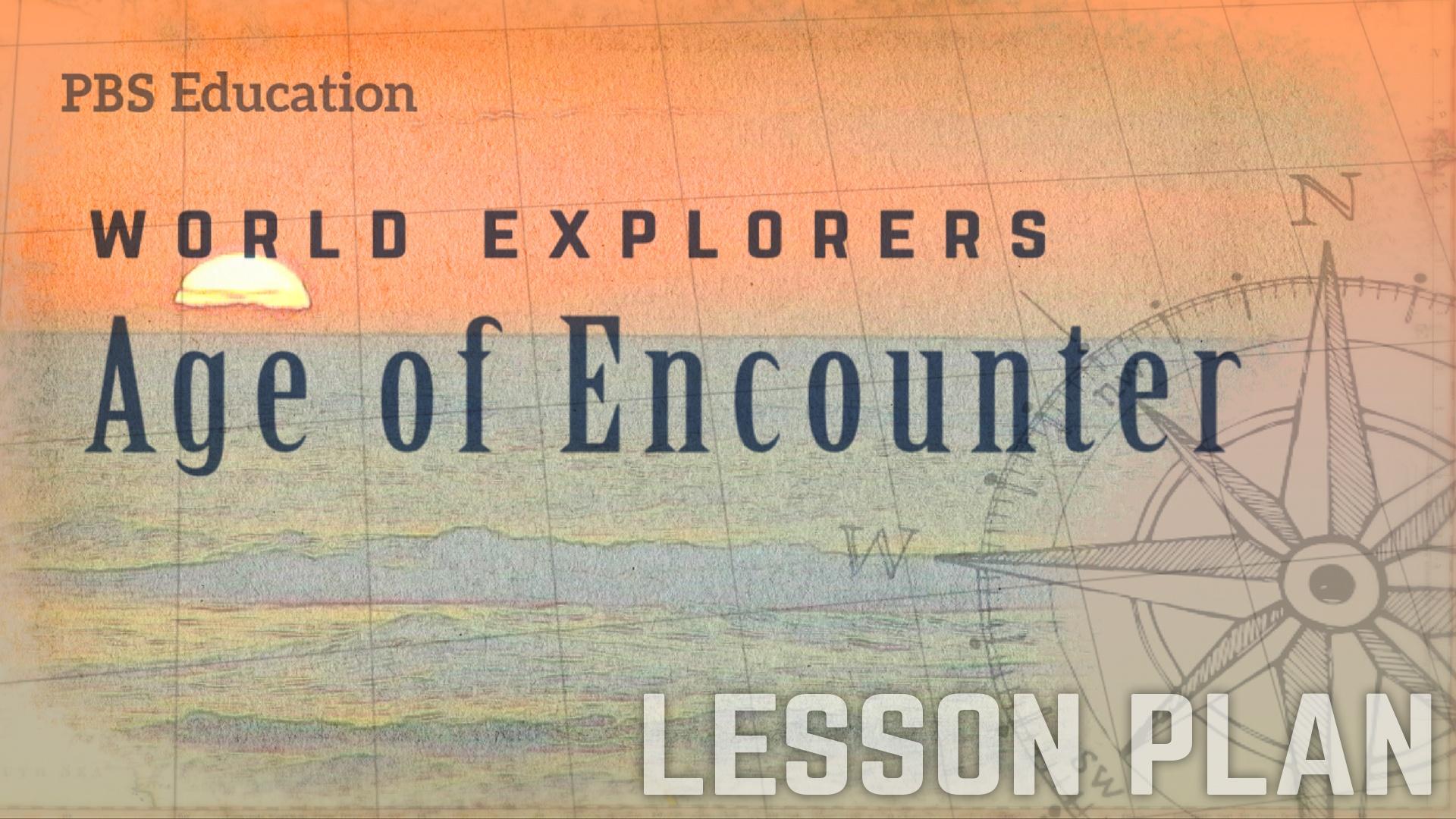 The Old World vs. New World, History & Reasons for Exploration - Video &  Lesson Transcript
