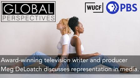 Video thumbnail: Global Perspectives Meg DeLoatch