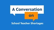 School Teacher Shortages