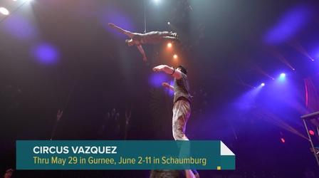 Video thumbnail: Chicago Tonight: Latino Voices Inside the Big Tent at Circus Vazquez