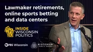 Lawmaker retirements, online sports betting and data centers