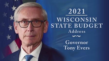Video thumbnail: PBS Wisconsin Public Affairs 2021 State Budget Address