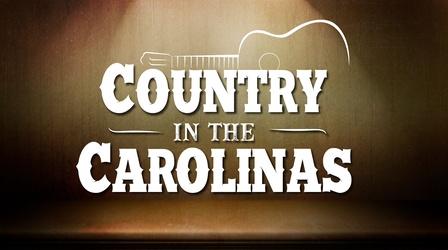 Video thumbnail: Country in the Carolinas Country in the Carolinas