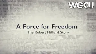 A Force for Freedom: The Robert Hilliard Story Promo