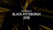 The State of Black Pittsburgh
