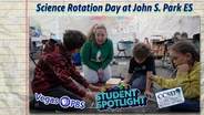 Science Rotation Day at John S. Park ES