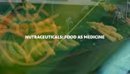 Nutraceuticals: Food as Medicine