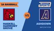 Arkansas TV Sports 2026 Baseball State Finals: 3A - Haskell Harmony Grove vs. Ashdown