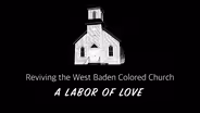 Reviving the West Baden Colored Church: A Labor of Love