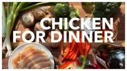 Chicken for Dinner