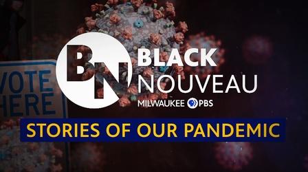 Video thumbnail: Black Nouveau Black Nouveau: Stories of Our Pandemic #103