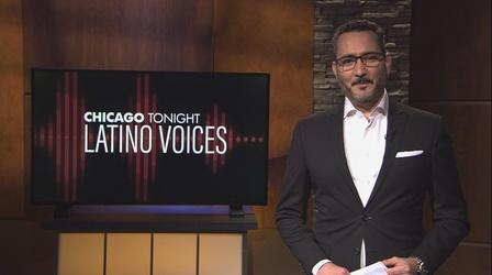 Video thumbnail: Chicago Tonight: Latino Voices Chicago Tonight: Latino Voices, March 26, 2022 - Full Show