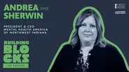 Building Stronger Families, Mental Health & Early Childhood | Andrea Sherwin (Part II)