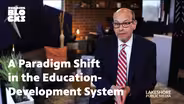 A Paradigm Shift in the Education-Development System | Dr. Nagel