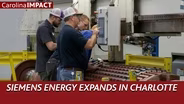 Siemens Energy Expands in Charlotte | Carolina Impact