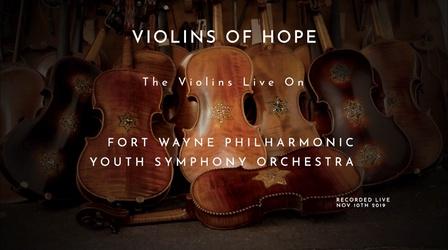 Video thumbnail: PBS Fort Wayne Specials Violins of Hope-The Violins Live On