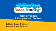 Grade 4 Literacy #3: Riding Freedom & Compare and Contrast
