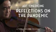 Art + Medicine: Reflections on the Pandemic