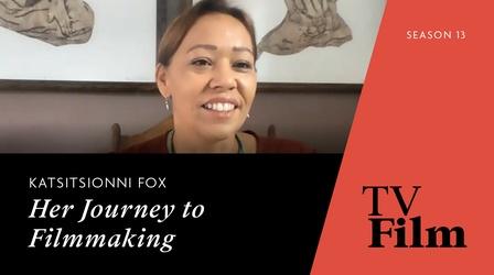 Video thumbnail: TvFilm Katsitsionni Fox on Her Journey into Filmmaking