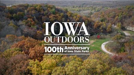 Video thumbnail: Iowa Outdoors Iowa Outdoors: 100th Anniversary Of Iowa State Parks