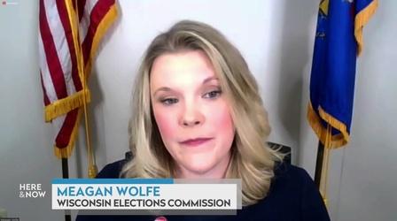 Video thumbnail: Here and Now The Wisconsin Elections Commission Responds to Fraud Charges