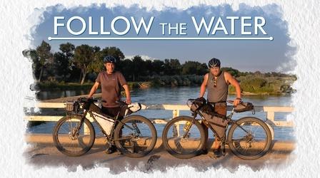 Video thumbnail: Nebraska Public Media Originals Follow the Water