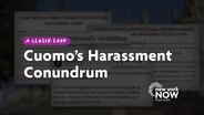 Cuomo's Harassment Conundrum