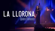 La Llorona by Quiero Flamenco