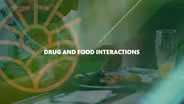 Drug and Food Interactions
