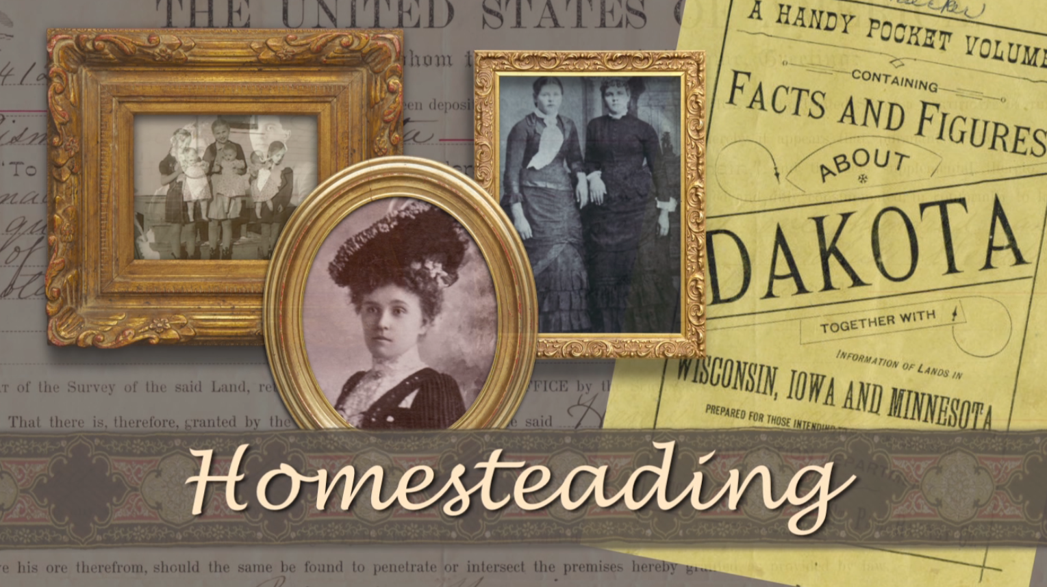 Explore the stories of 19th century homesteaders in the upper Midwest.