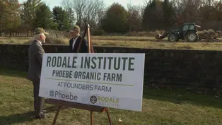 Living in the Lehigh Valley: Rodale Institute's Founders Farm