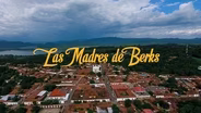 Preview: Las Madres de Berks