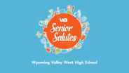 Senior Salutes - Wyoming Valley West High School