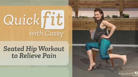 Video thumbnail: Quick Fit with Cassy Seated Hip Workout to Relieve Pain