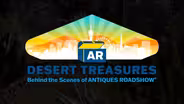 Desert Treasures: Behind the Scenes of Antiques Roadshow