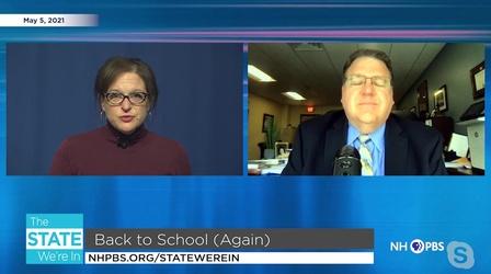 Video thumbnail: The State We're In 5/5/2021 - Back to School (Again)