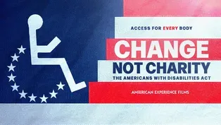 Trailer | Change, Not Charity: The Americans with Disabilities Act