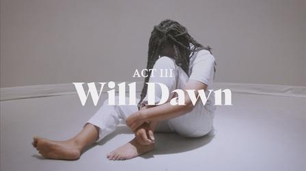 Video thumbnail: The Light Act III: Will Dawn