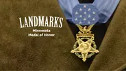 LANDMARKS: Minnesota Medal of Honor