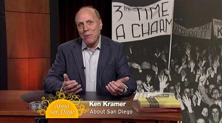 Video thumbnail: Ken Kramer's About San Diego Episode 74 - February 15, 2018