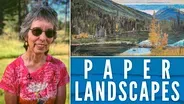 Paper Landscapes With Artist Katherine MacNeill