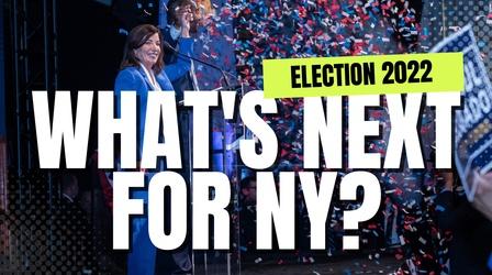 Video thumbnail: New York NOW Election 2022: What's Next for New York?