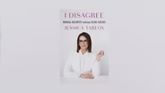 Jessica Tarlov on her new book, 'I Disagree'