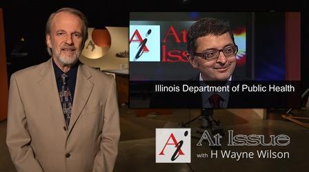Video thumbnail: At Issue S31 E08: Illinois Department of Public Health