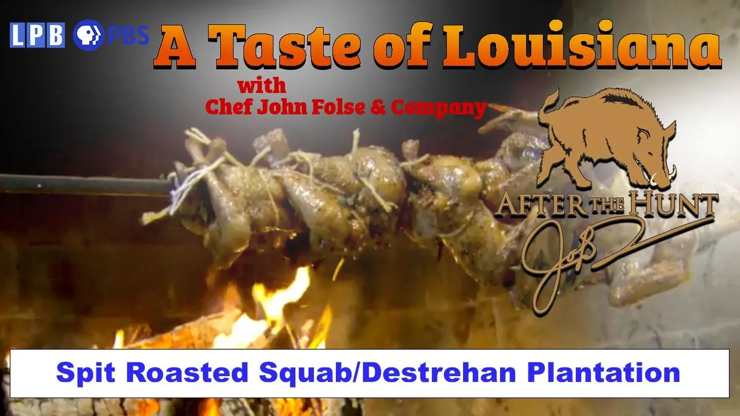 Spit Roasted Squab/Destrehan Plantation
