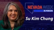 Nevada Week In Person | Su Kim Chung