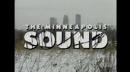 Video thumbnail: Minnesota Experience The Minneapolis Sound